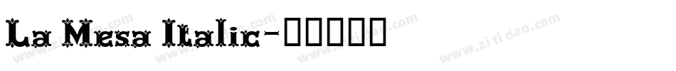 La Mesa Italic字体转换